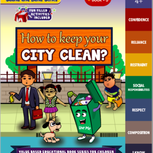 How to keep your city clean?